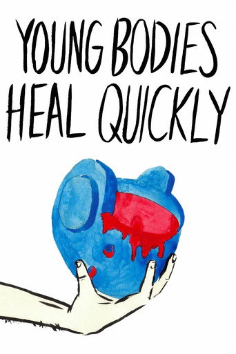 Young Bodies Heal Quickly movie poster