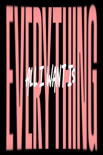 All I Wants Is Everything movie poster