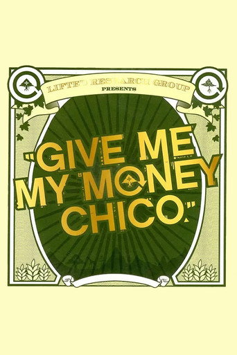 Give Me My Money Chico movie poster