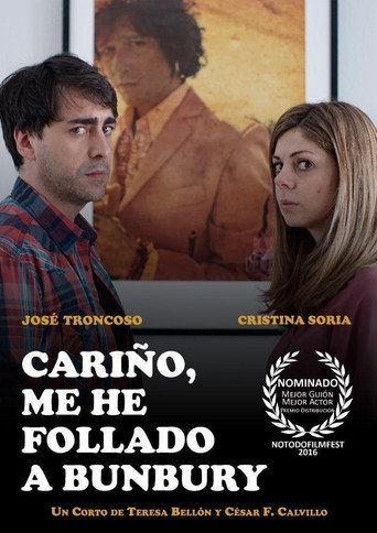 Cariño, me he follado a Bunbury movie poster