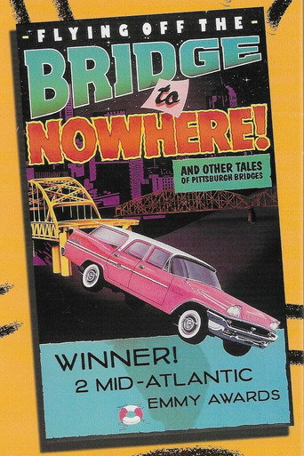 Flying Off the Bridge to Nowhere movie poster