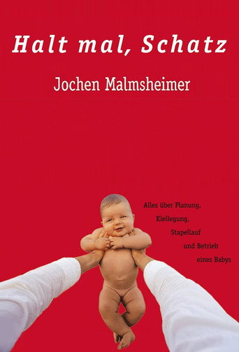Jochen Malmsheimer - Halt Mal Schatz movie poster
