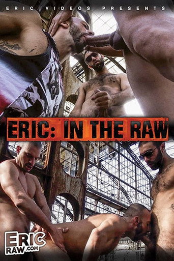 Eric: In The Raw movie poster