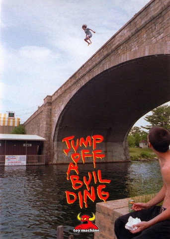Toy Machine - Jump Off A Building movie poster