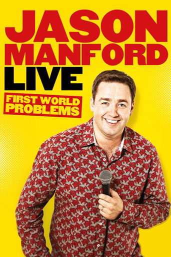 Jason Manford: First World Problems movie poster