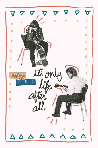 Indigo Girls: It's Only Life After All movie poster