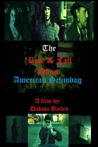 The Rise and Fall of an American Scumbag movie poster