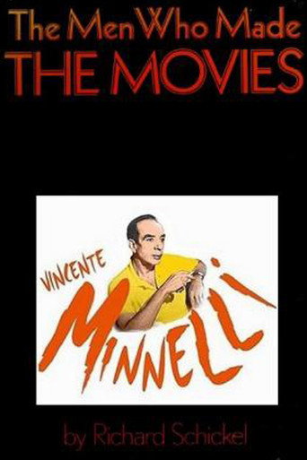 The Men Who Made the Movies: Vincente Minnelli movie poster