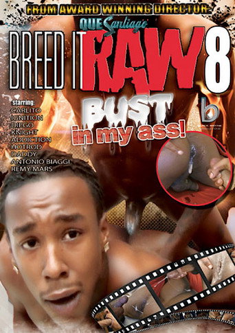 Breed It Raw 8: Bust in My Ass movie poster