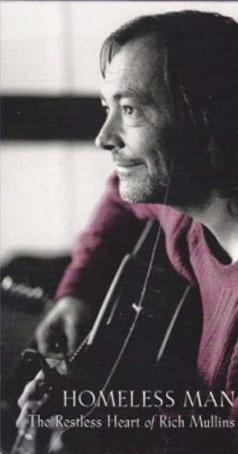 Homeless Man: The Restless Heart of Rich Mullins movie poster