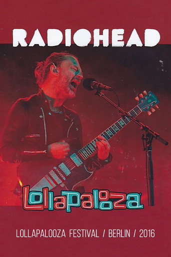Radiohead: Lollapalooza Festival Berlin 2016 movie poster