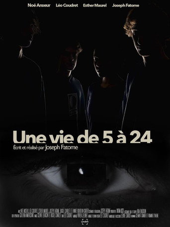 Une Vie de 5 à 24 movie poster