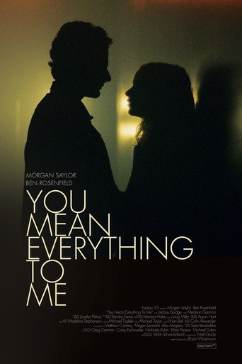 You Mean Everything to Me movie poster