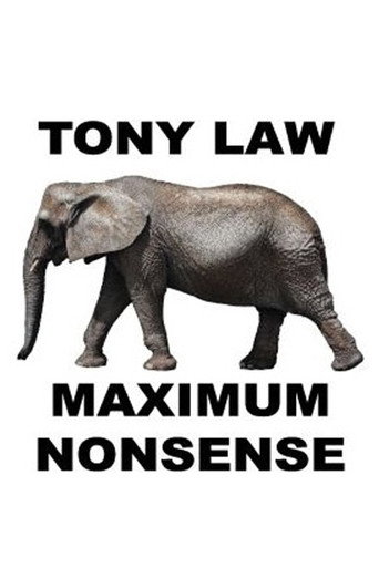 Tony Law: Maximum Nonsense movie poster