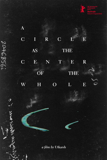 A Circle as the Center of the Whole movie poster