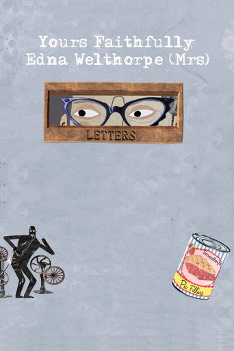 Yours Faithfully, Edna Welthorpe (Mrs) movie poster
