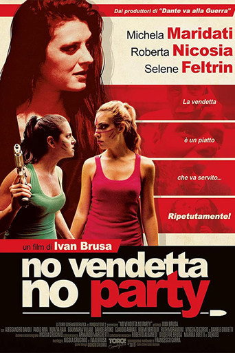 No vendetta no party movie poster
