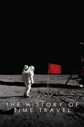 The History of Time Travel movie poster