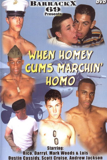 When Homey Cums Marchin' Homo movie poster