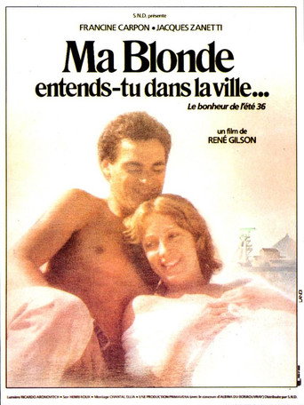 Ma blonde, entends-tu dans la ville? movie poster