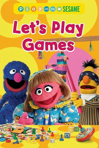 Sesame Street: Play with Me Sesame: Let's Play Games movie poster