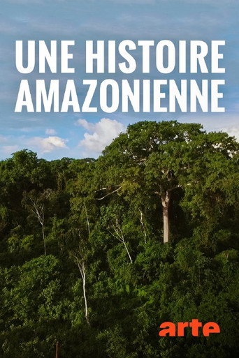 Une histoire amazonienne movie poster