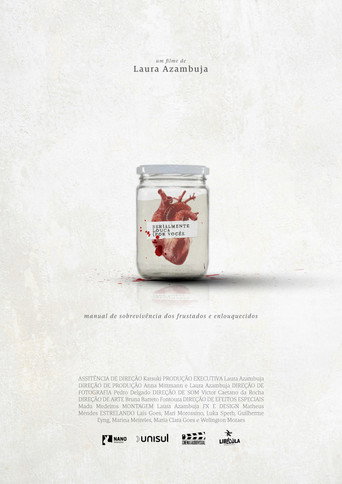 Serialmente louca (por você): Manual de sobrevivência dos frustrados e enlouquecidos movie poster