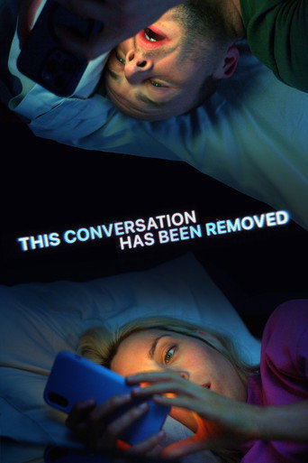 This Conversation Has Been Removed movie poster