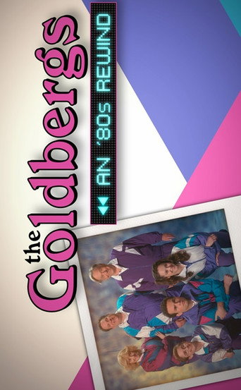 The Goldbergs: An '80s Rewind movie poster