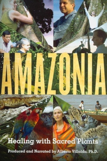 Amazonia: Healing with Sacred Plants movie poster