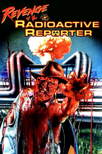 Revenge of the Radioactive Reporter movie poster