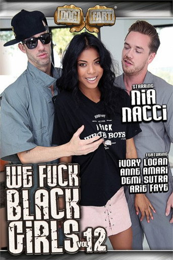 We Fuck Black Girls 12 movie poster