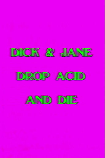 Dick and Jane Drop Acid and Die movie poster