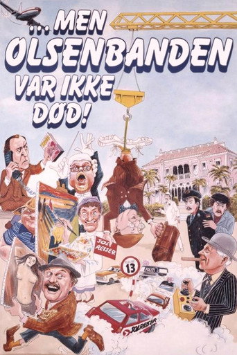 But The Olsen Gang Was Not Dead! movie poster