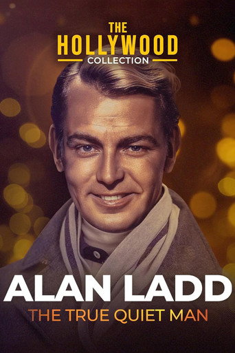 Alan Ladd: The True Quiet Man movie poster