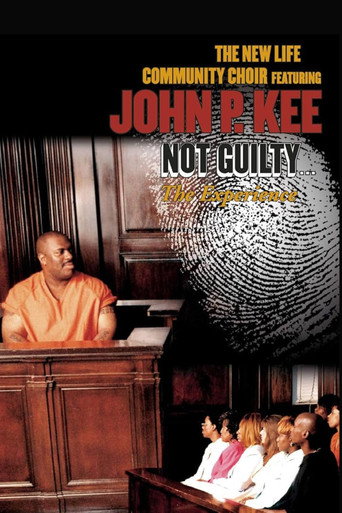 The New Life Community Choir Featuring John P. Kee – Not Guilty... The Experience movie poster