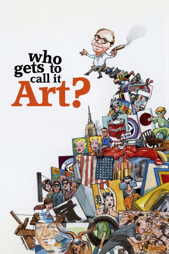 Who Gets to Call It Art? movie poster