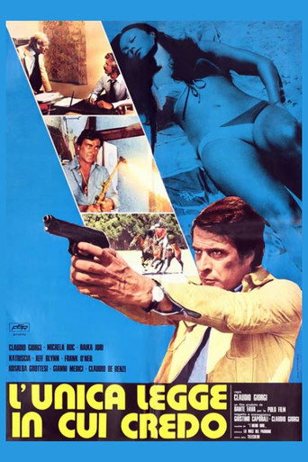 L'unica legge in cui credo movie poster