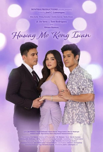Huwag Mo 'Kong Iwan movie poster