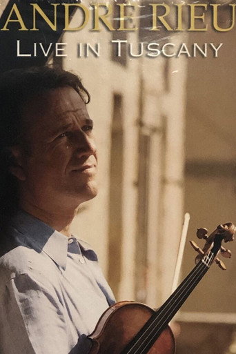 André Rieu - Live in Tuscany movie poster