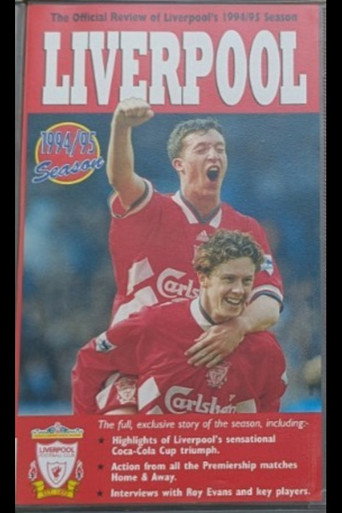 Liverpool F.C. - Official Season Review - 1994/95 movie poster