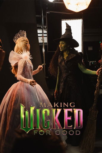 Making Wicked: For Good movie poster