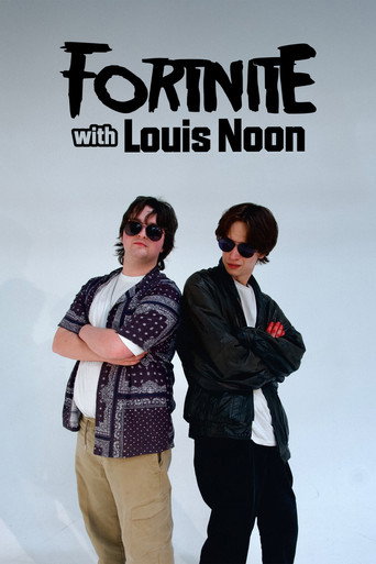 Fortnite with Louis Noon movie poster