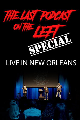 Last Podcast on the Left: Live in New Orleans movie poster