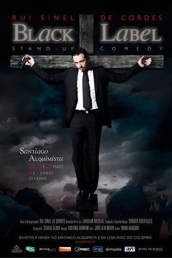 Rui Sinel de Cordes: Black Label movie poster