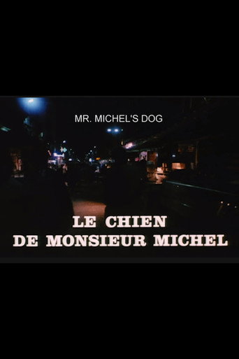 Mr. Michel's Dog movie poster