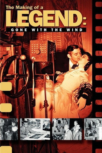 The Making of a Legend: Gone with the Wind movie poster