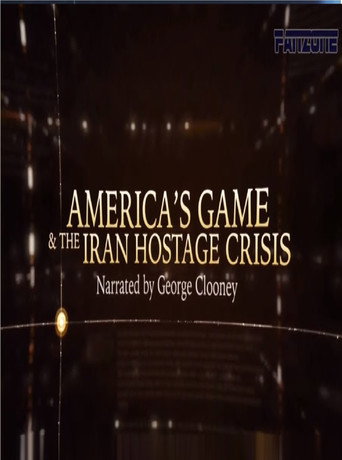 America’s Game & The Iran Hostage Crisis movie poster