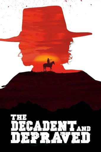 The Decadent and Depraved movie poster