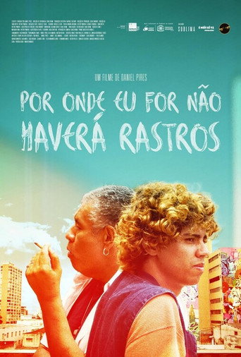 Por Onde Eu for Não Haverá Rastros movie poster